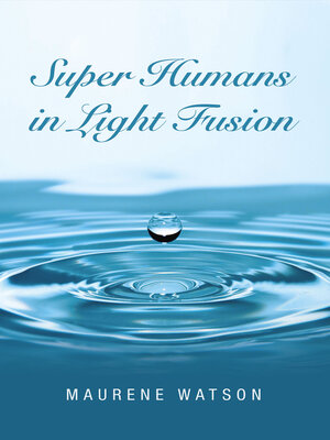 cover image of Super Humans in Light Fusion